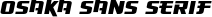 Osaka Sans Serif